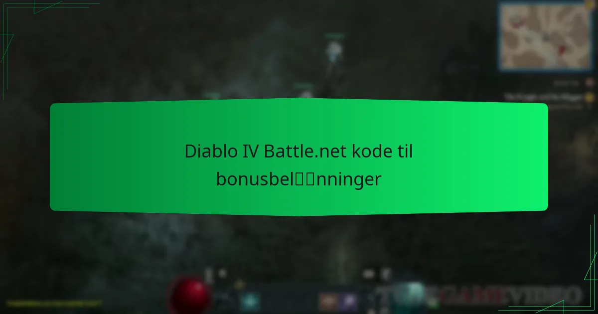 Diablo IV Battle.net kode til bonusbelønninger