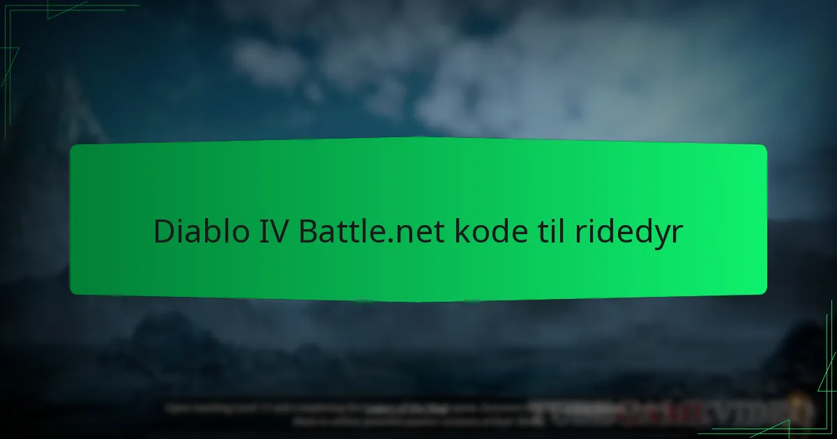 Diablo IV Battle.net kode til ridedyr