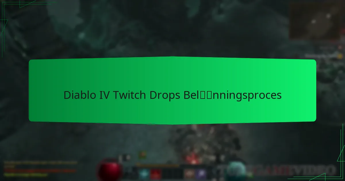 Diablo IV Twitch Drops Belønningsproces