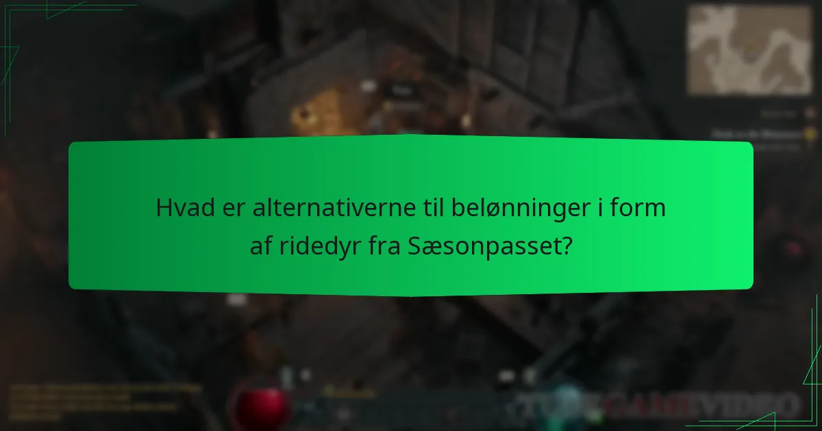 Hvad er alternativerne til belønninger i form af ridedyr fra Sæsonpasset?