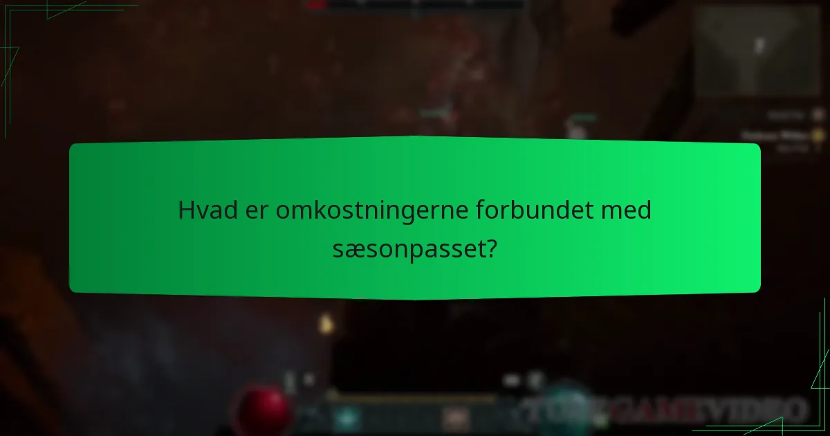 Hvad er omkostningerne forbundet med sæsonpasset?
