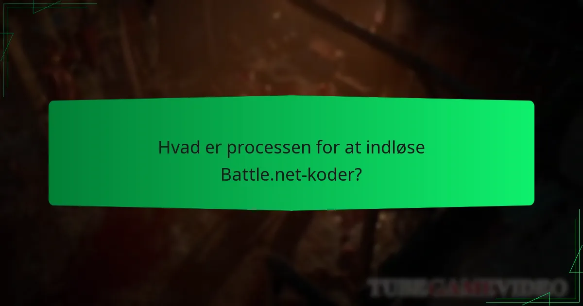 Hvad er processen for at indløse Battle.net-koder?