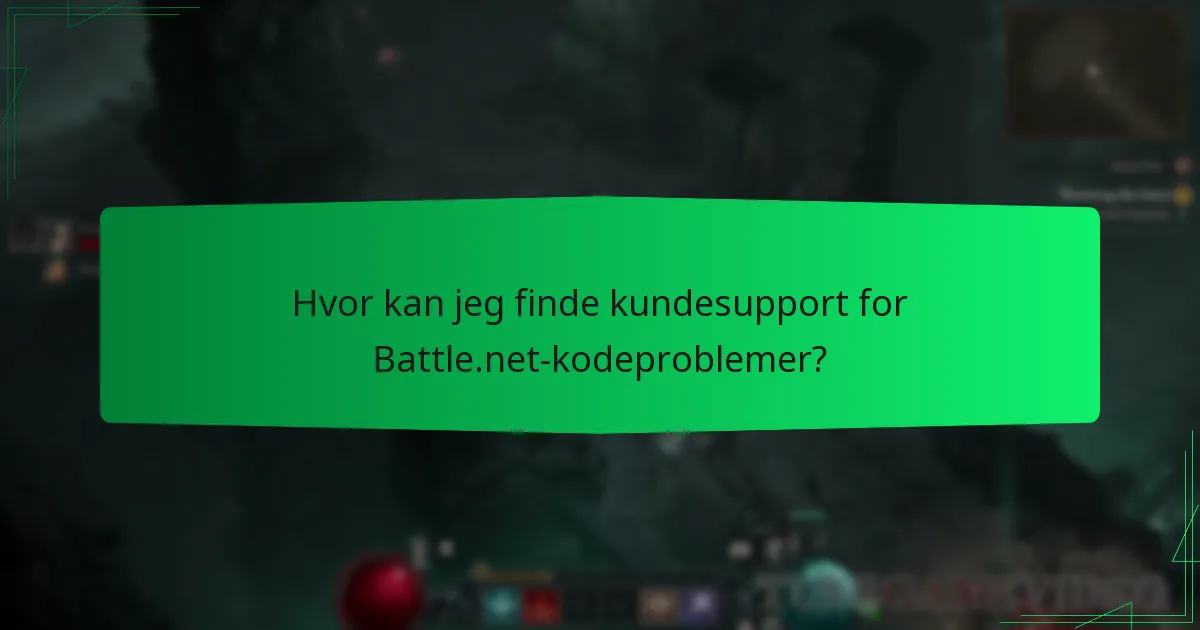 Hvor kan jeg finde kundesupport for Battle.net-kodeproblemer?