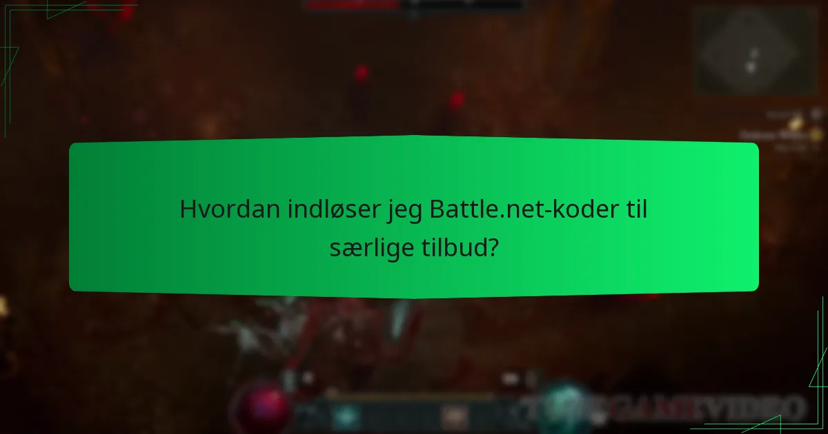 Hvordan indløser jeg Battle.net-koder til særlige tilbud?