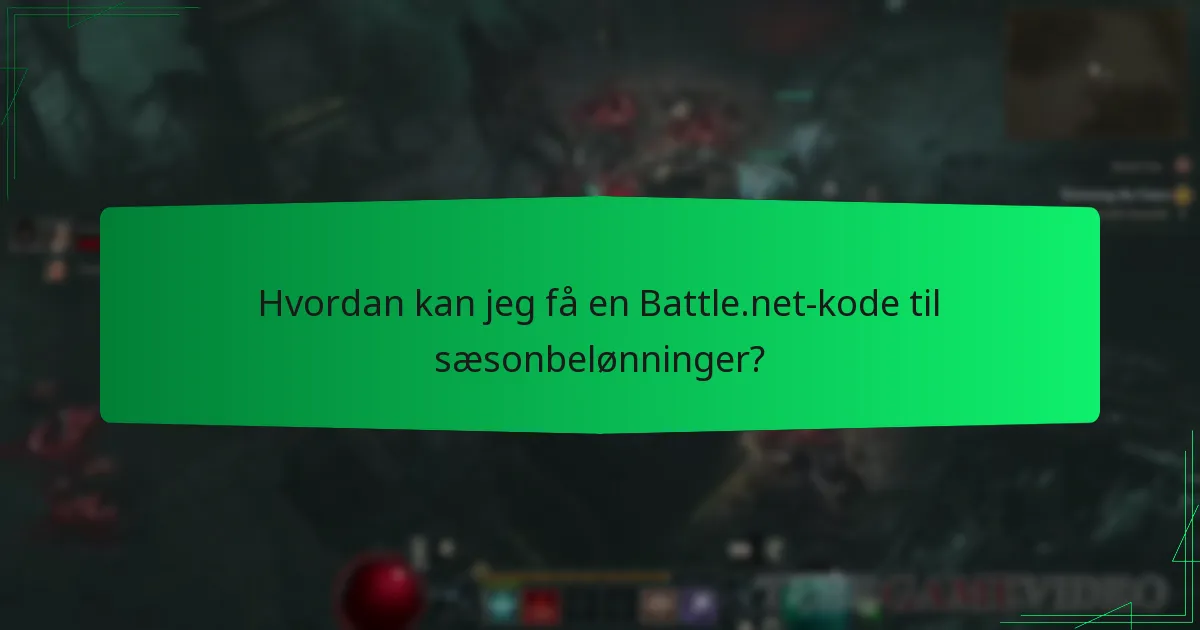 Hvordan kan jeg få en Battle.net-kode til sæsonbelønninger?