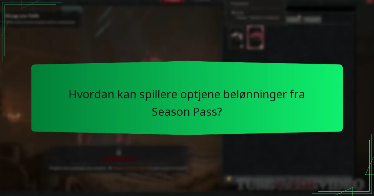 Hvordan kan spillere optjene belønninger fra Season Pass?